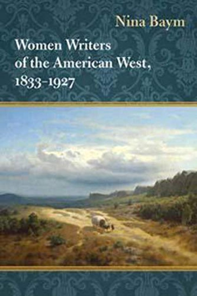 Women Writers of the American West, 1833–1927