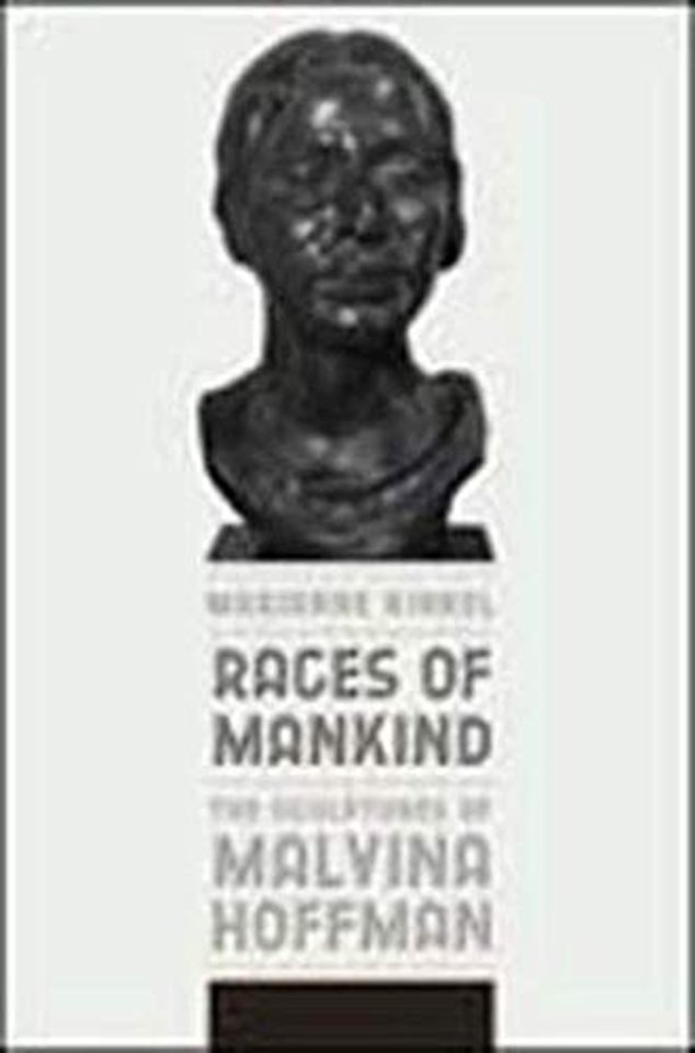 Races of Mankind – The Sculptures of Malvina Hoffman