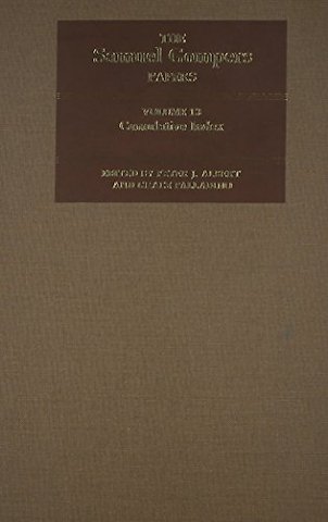 The Samuel Gompers Papers, Volume 13 – Cumulative Index