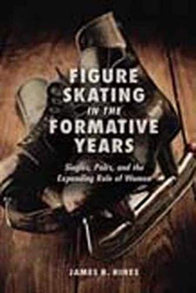 Figure Skating in the Formative Years – Singles, Pairs, and the Expanding Role of Women