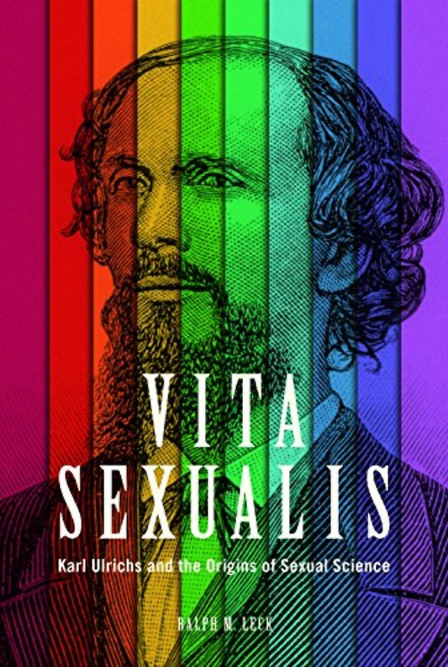 Vita Sexualis – Karl Ulrichs and the Origins of Sexual Science