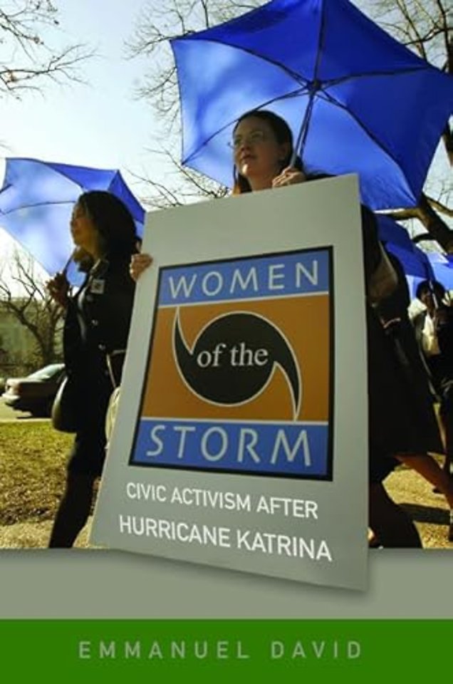 Women of the Storm – Civic Activism after Hurricane Katrina