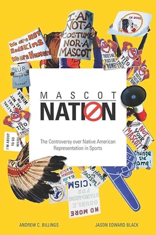 Mascot Nation – The Controversy Over Native American Representations in Sports