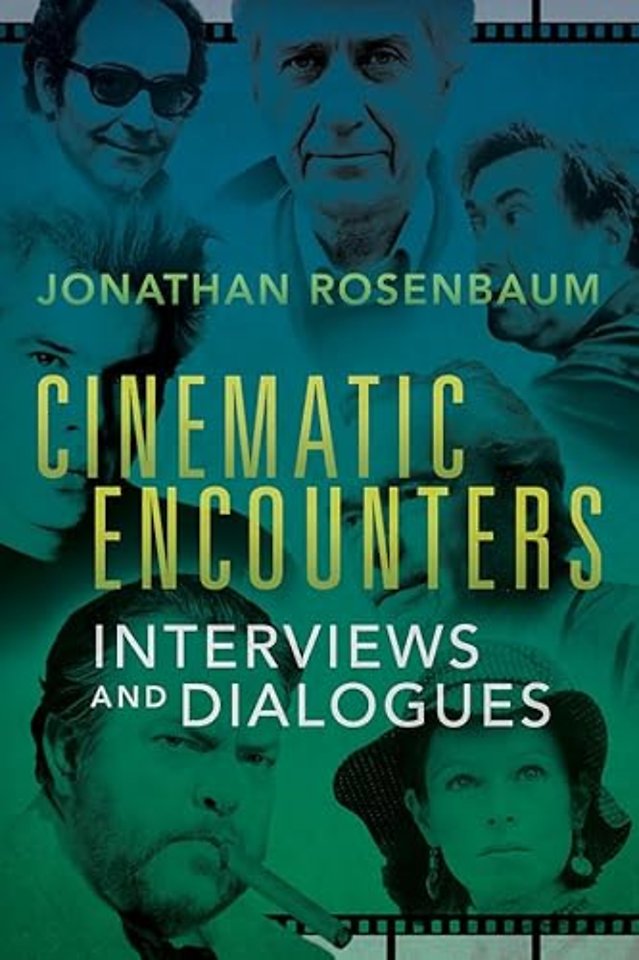 Cinematic Encounters – Interviews and Dialogues