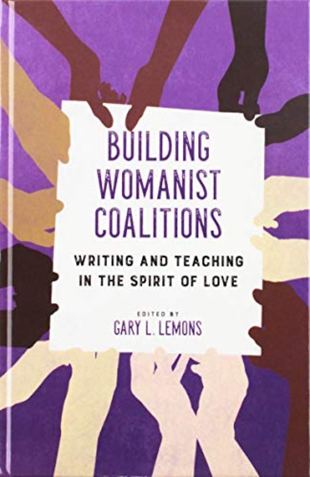 Building Womanist Coalitions – Writing and Teaching in the Spirit of Love