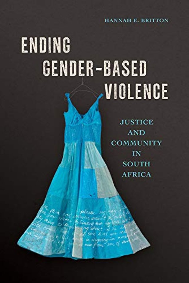 Ending Gender–Based Violence – Justice and Community in South Africa