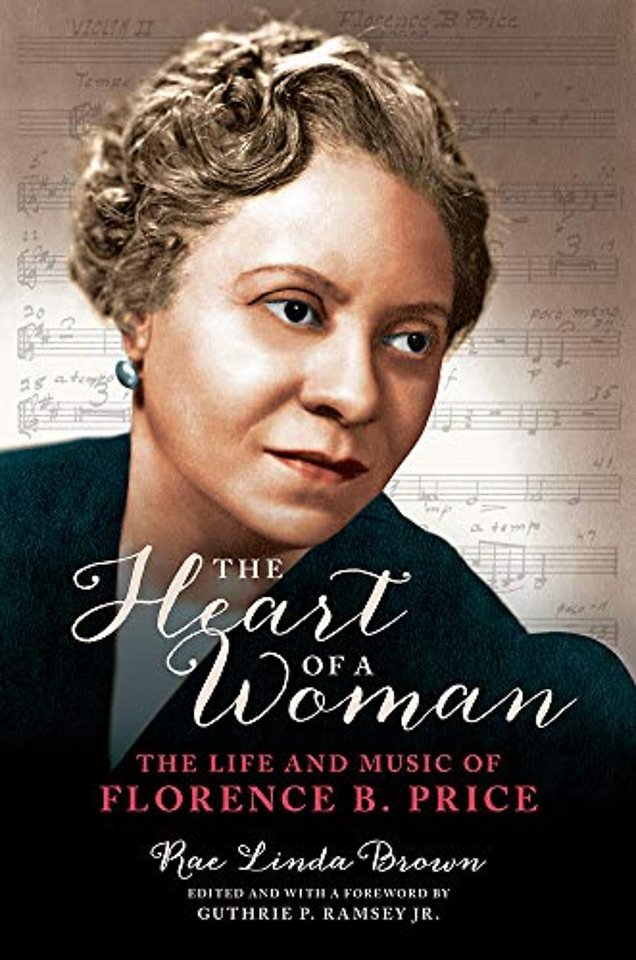 The Heart of a Woman – The Life and Music of Florence B. Price
