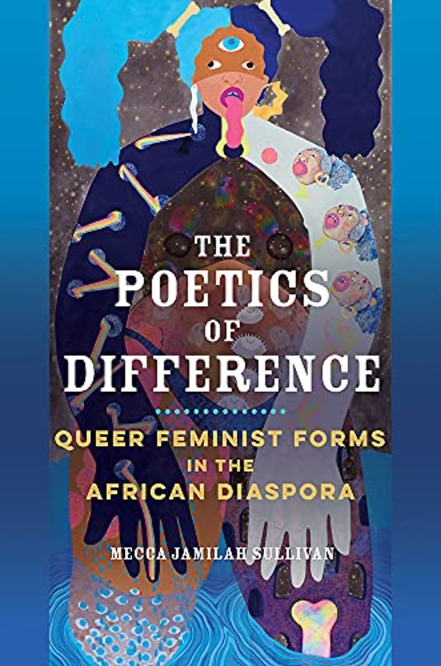 The Poetics of Difference – Queer Feminist Forms in the African Diaspora