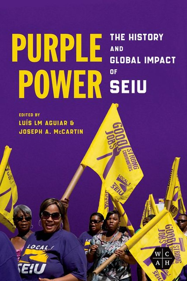 Purple Power – The History and Global Impact of SEIU