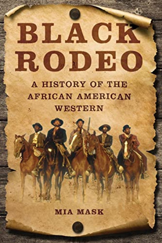 Black Rodeo – A History of the African American Western