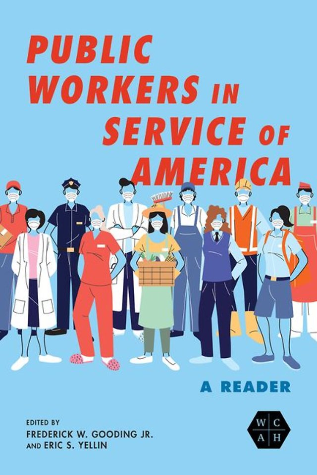 Public Workers in Service of America – A Reader