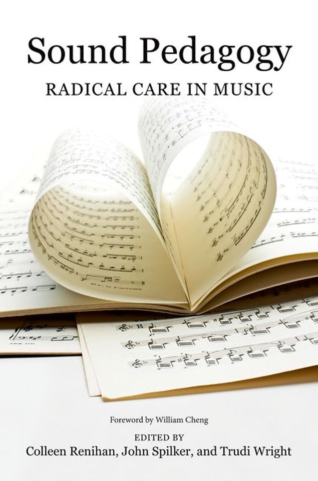 Sound Pedagogy – Radical Care in Music