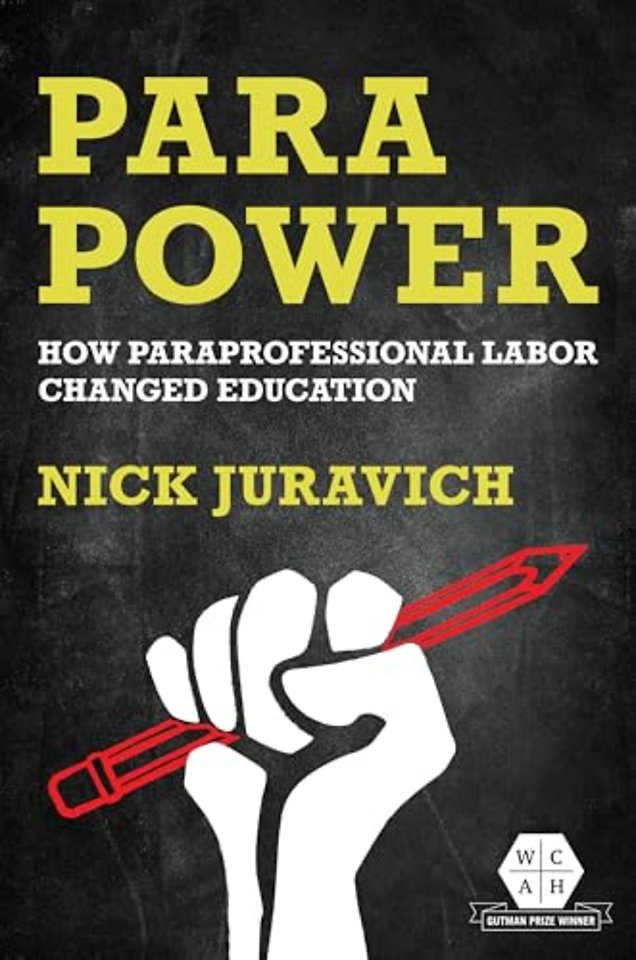 Para Power – How Paraprofessional Labor Changed Education