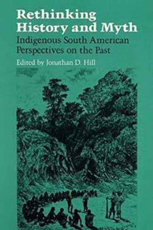 RETHINKING HISTORY – Indigenous South American Perspectives on the Past