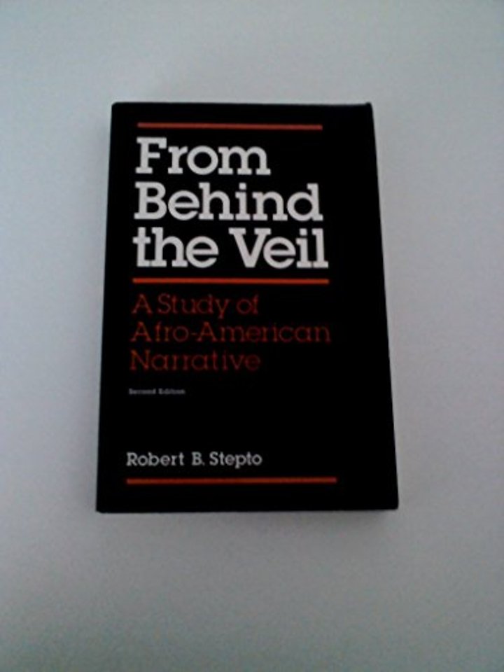 From Behind the Veil – A STUDY of AFRO–AMERICAN NARRATIVE