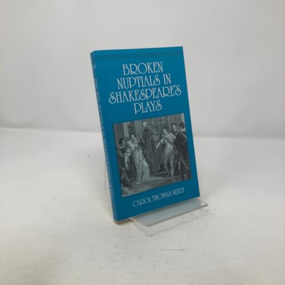 Broken Nuptials in Shakespeare`s Plays