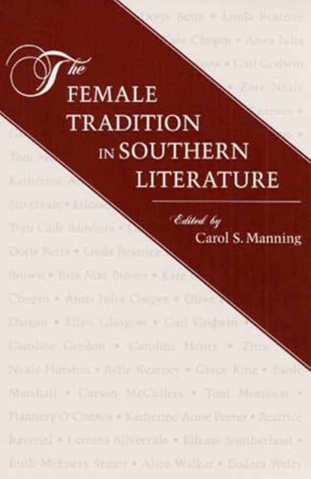 FEMALE TRADITION in SOUTHERN LITERATURE