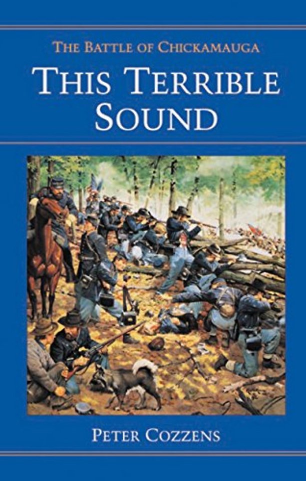 This Terrible Sound – The Battle of Chickamauga