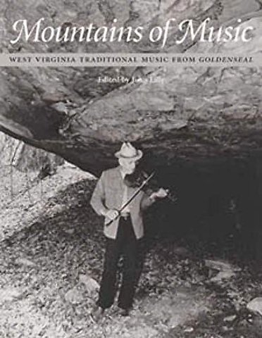 Mountains of Music – West Virginia Traditional Music from Goldenseal