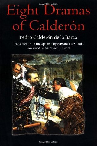 Eight Dramas of Calderón