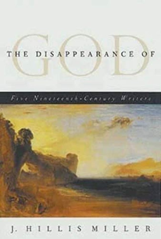 The Disappearance of God – FIVE NINETEENTH–CENTURY WRITERS