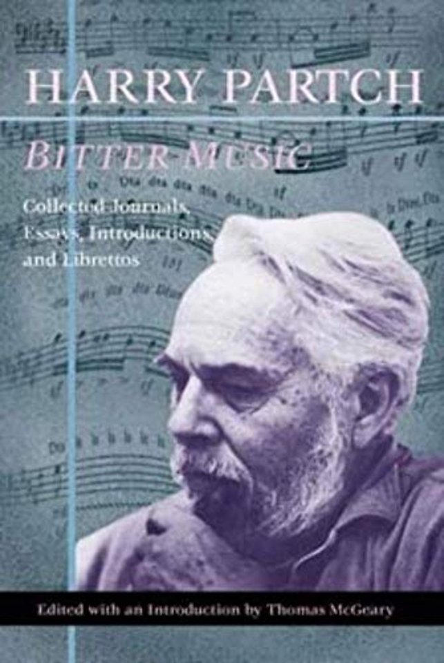 Bitter Music – Collected Journals, Essays, Introductions, and Librettos