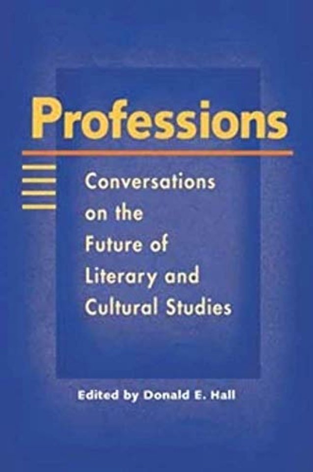 Professions – Conversations on the Future of Literary and Cultural Studies