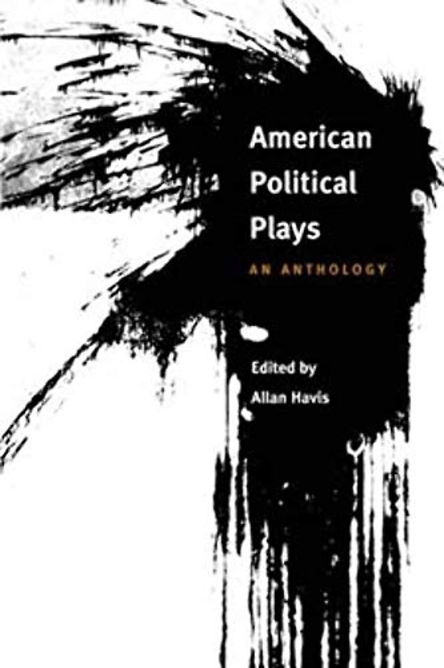 American Political Plays – An ANTHOLOGY