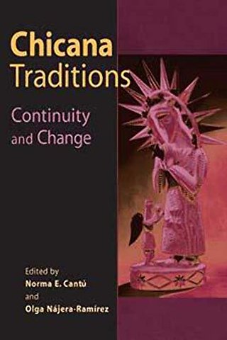 Chicana Traditions – Continuity and Change