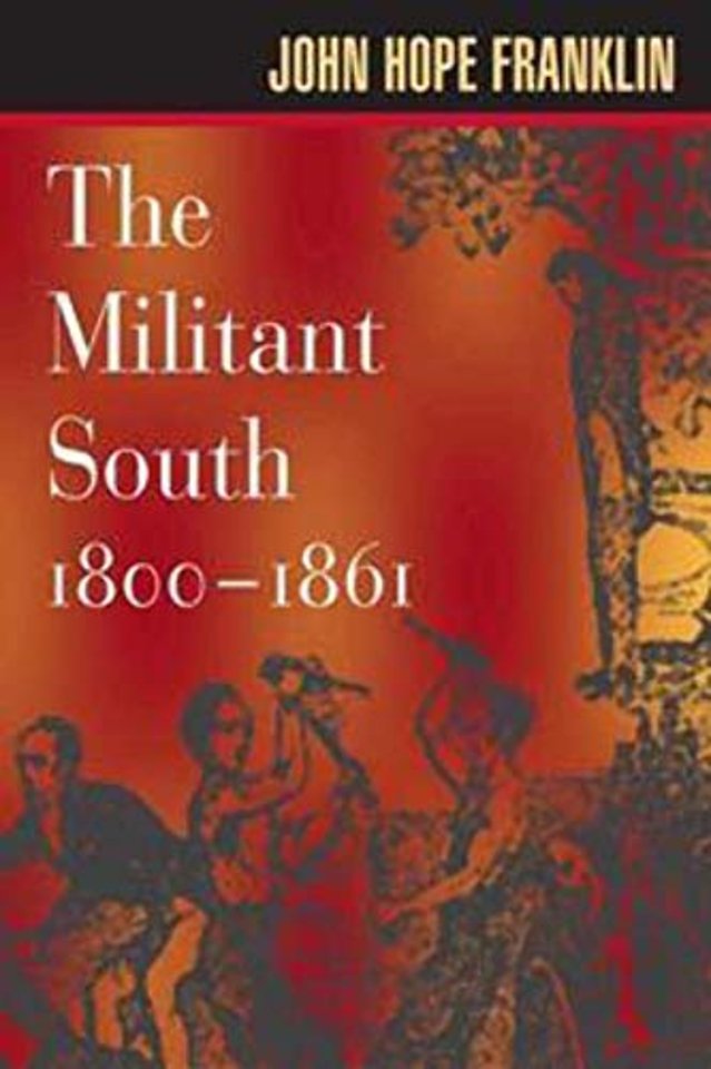 The Militant South, 1800–1861