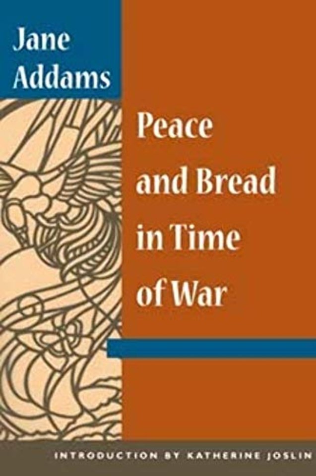 Peace and Bread in Time of War