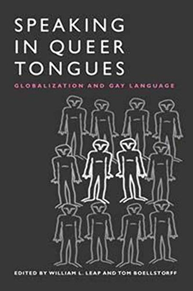 Speaking in Queer Tongues – GLOBALIZATION and GAY LANGUAGE