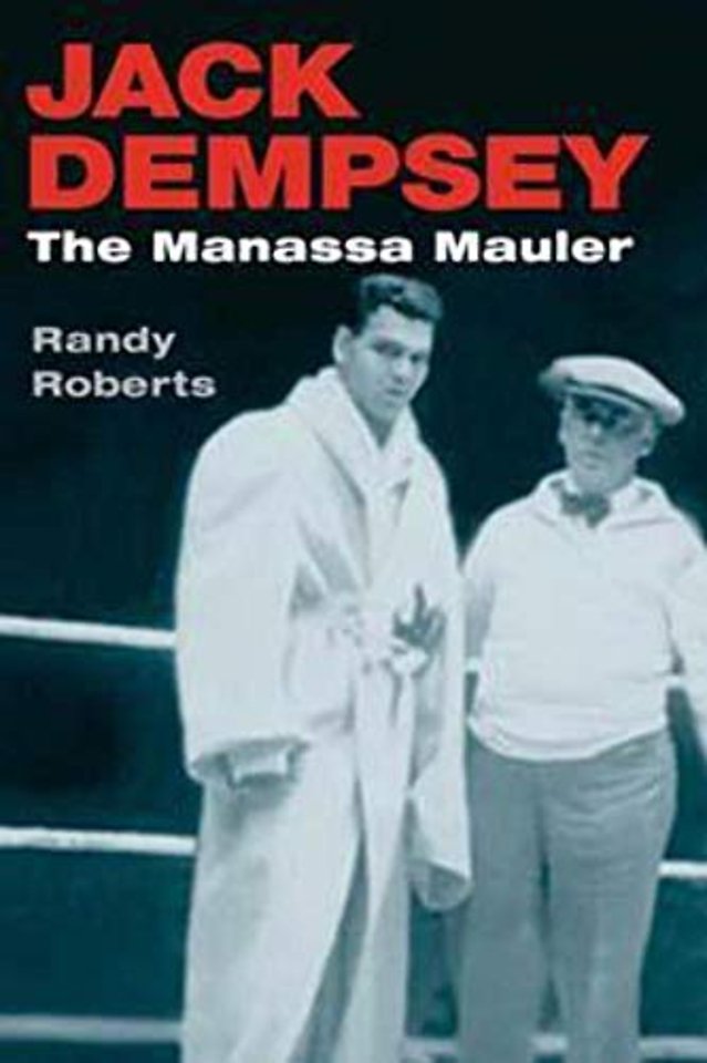 Jack Dempsey – The MANASSA MAULER