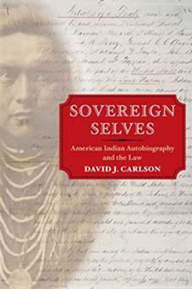 Sovereign Selves – American Indian Autobiography and the Law