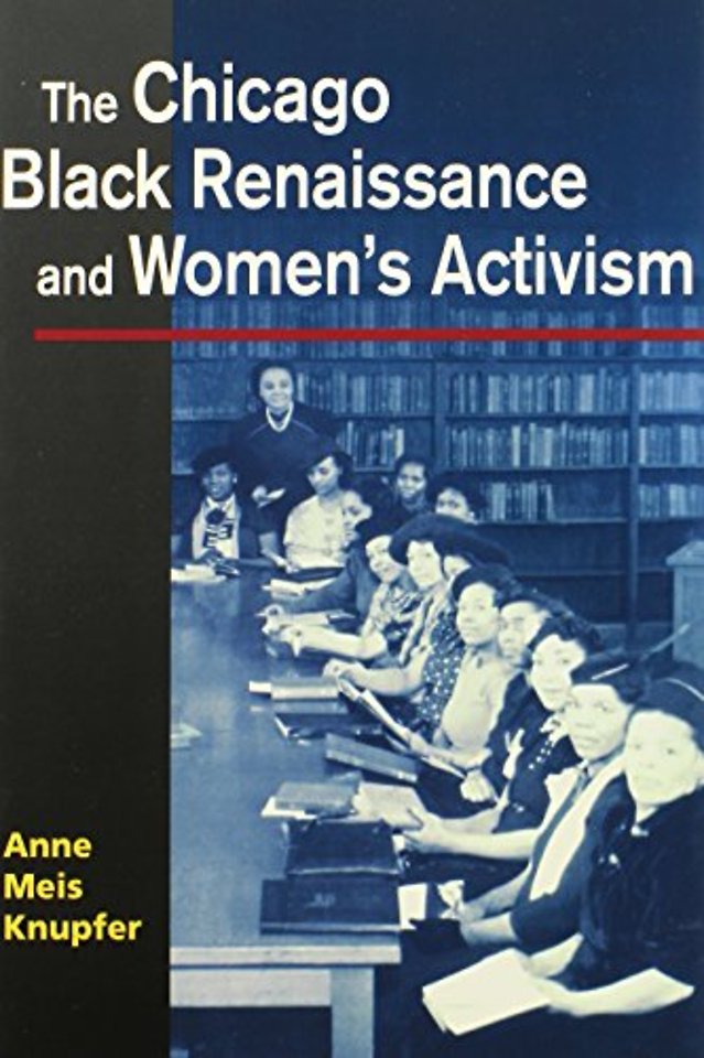 The Chicago Black Renaissance and Women`s Activism