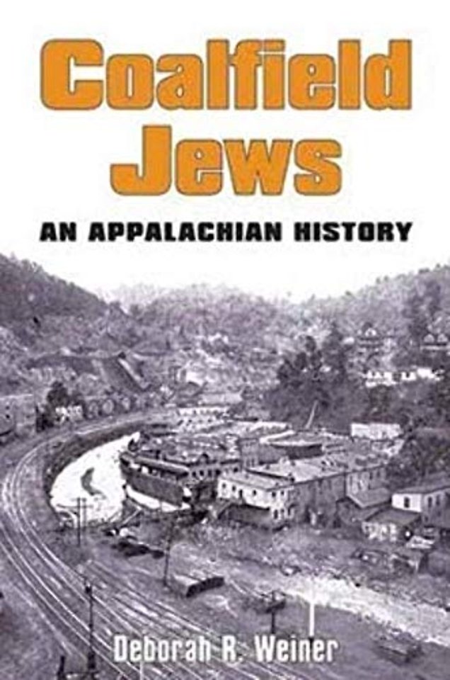 Coalfield Jews – An Appalachian History