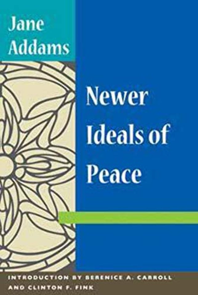 NEWER IDEALS of PEACE