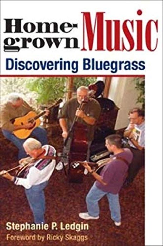Homegrown Music – Discovering Bluegrass
