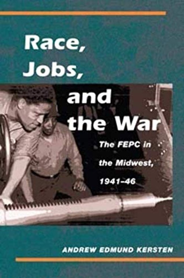 Race, Jobs, and the War