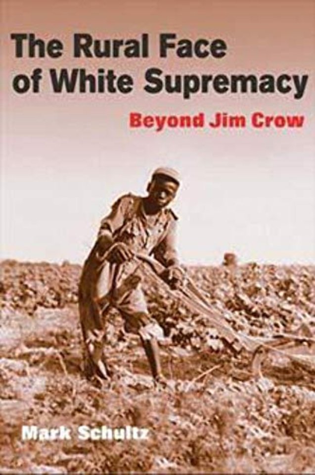 The Rural Face of White Supremacy – BEYOND JIM CROW