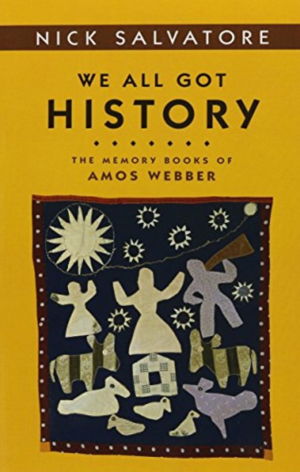 We All Got History – The Memory Books of Amos Webber