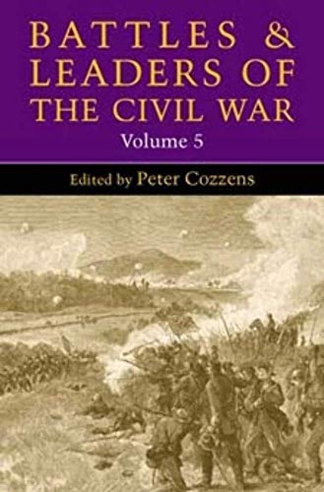 Battles and Leaders of the Civil War, Volume 5