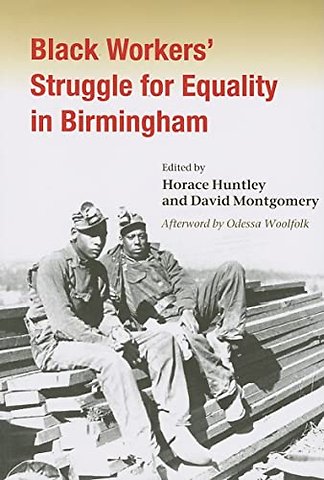 Black Workers` Struggle for Equality in Birmingham