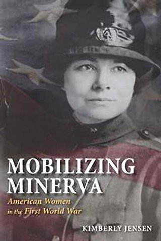 Mobilizing Minerva – American Women in the First World War