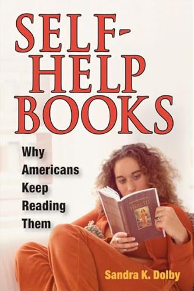 Self–Help Books – Why Americans Keep Reading Them