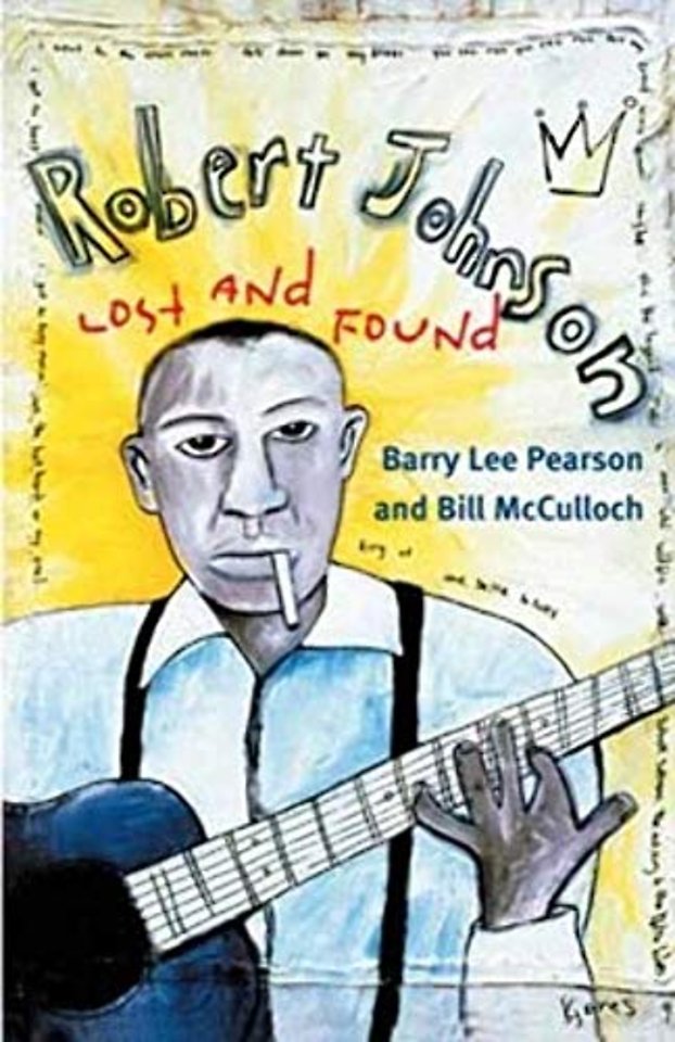 Robert Johnson – Lost and Found