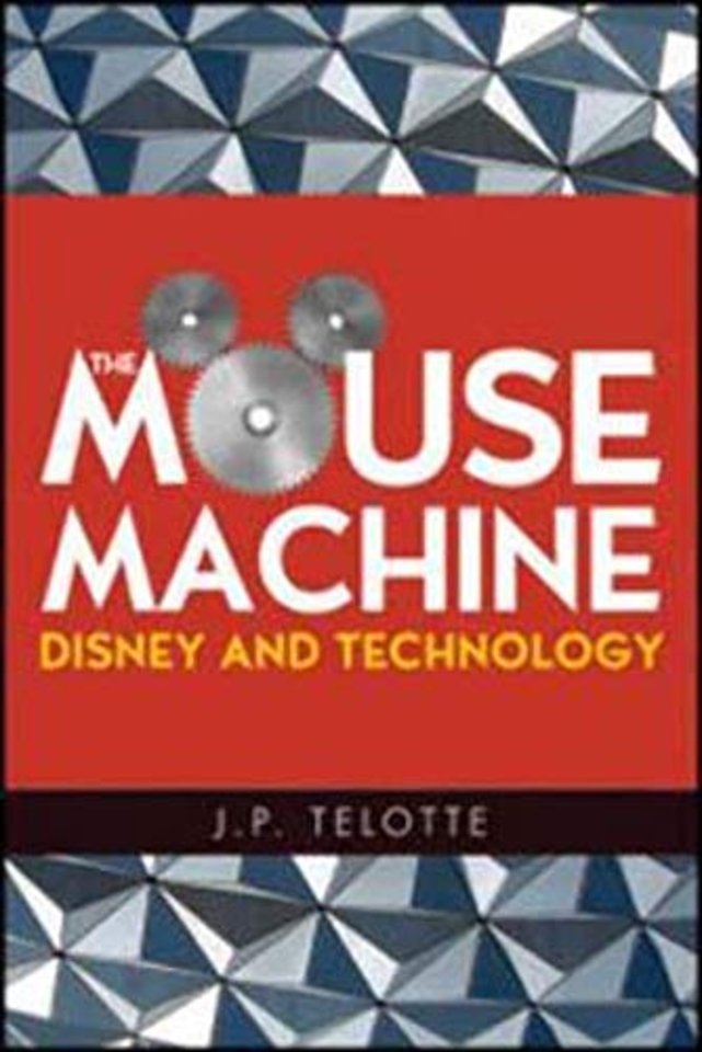 The Mouse Machine – Disney and Technology