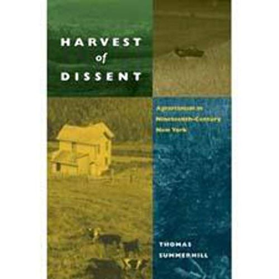 Harvest of Dissent – Agrarianism in Central New York in the Nineteenth Century