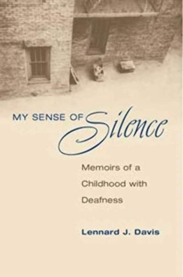 My Sense of Silence – Memoirs of a Childhood with Deafness
