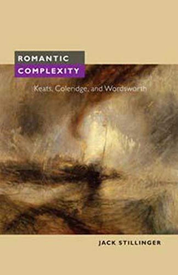 Romantic Complexity – Keats, Coleridge, and Wordsworth